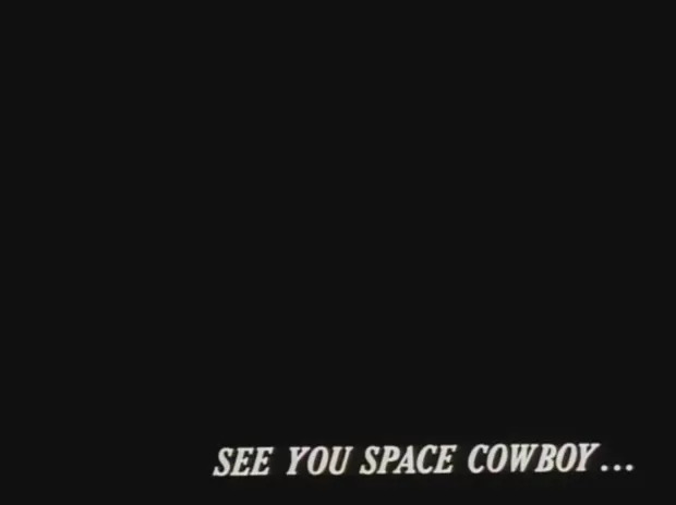 CB - see you space cowboy